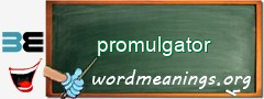 WordMeaning blackboard for promulgator